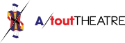 A/tout THÉÂTRE